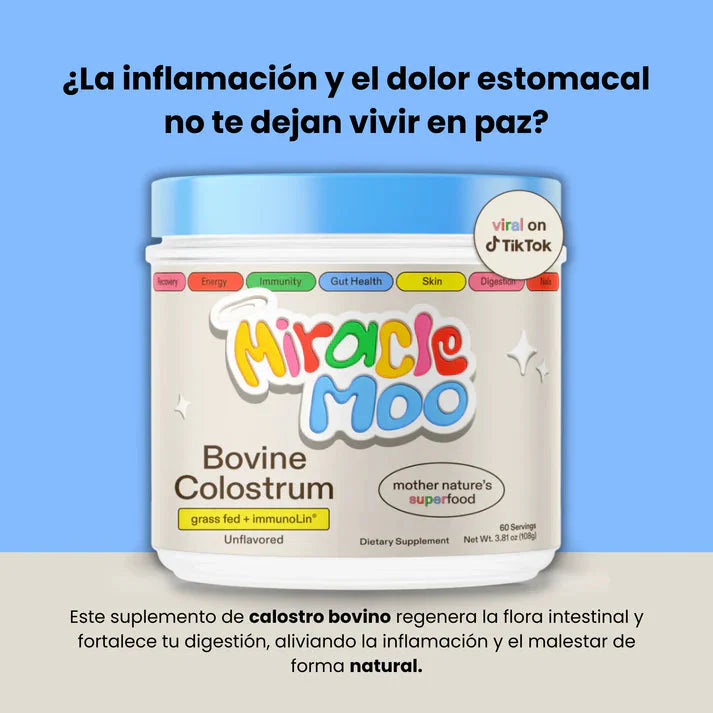 Miracle Moo: Calostro Bovino | Fortalece tu sistema inmune recuperando la salud intestinal